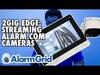 2GIG Edge: Streaming Alarm.com Cameras